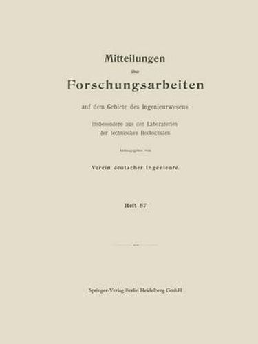 Cover image for Mitttelungen UEber Forschungsarbeiten Auf Dem Gebiete Des Ingenieurwesens: Insbesondere Aus Den Laboratorien Der Technischen Hochschulen