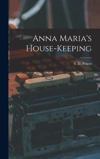 Cover image for Anna Maria's House-keeping