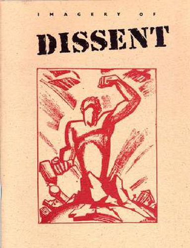 Imagery of Dissent: Protest Art from the 1930s and 1960s