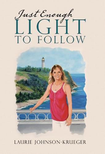 Cover image for Just Enough Light to Follow