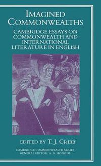 Cover image for Imagined Commonwealth: Cambridge Essays on Commonwealth and International Literature in English