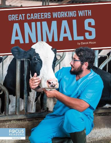 Cover image for Great Careers in Working with Animals