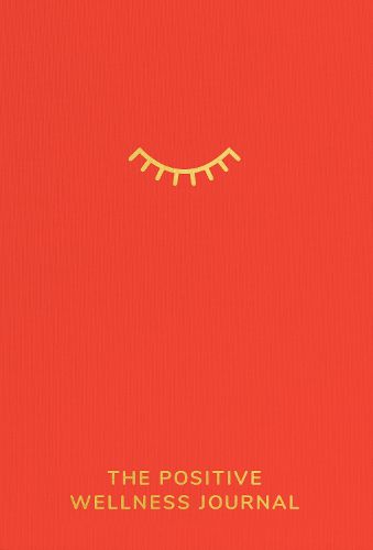 Cover image for The Positive Wellness Journal