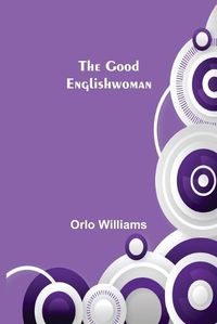 Cover image for The Good Englishwoman