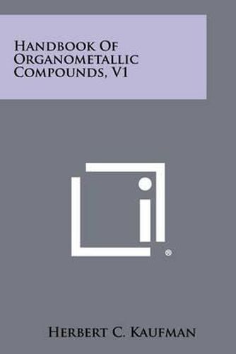 Handbook of Organometallic Compounds, V1