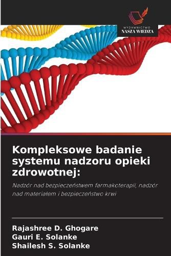 Cover image for Kompleksowe badanie systemu nadzoru opieki zdrowotnej