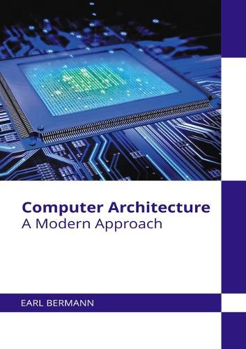 Cover image for Computer Architecture: A Modern Approach