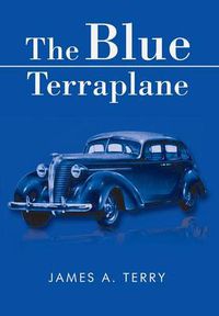 Cover image for The Blue Terraplane