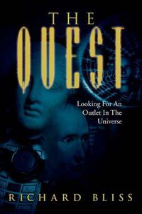 Cover image for The Quest: Looking for an Outlet in the Universe