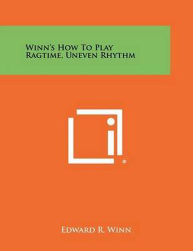 Cover image for Winn's How to Play Ragtime, Uneven Rhythm