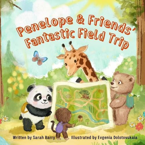 Cover image for Penelope & Friends' Fantastic Field Trip