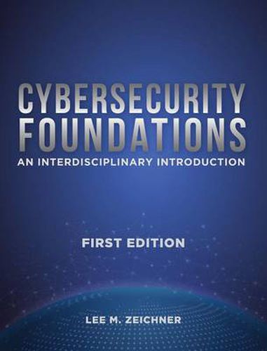 Cover image for Cybersecurity Foundations: An Interdisciplinary Introduction