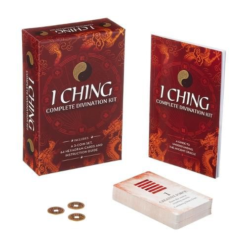 Cover image for I Ching Complete Divination Kit: A 3-Coin Set, 64 Hexagram Cards and Instruction Guide