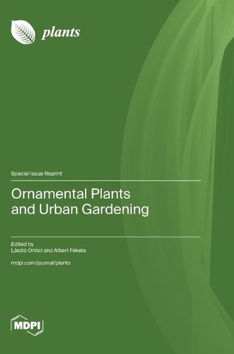 Cover image for Ornamental Plants and Urban Gardening