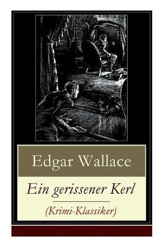 Cover image for Ein gerissener Kerl (Krimi-Klassiker): Ein spannender Edgar-Wallace-Krimi