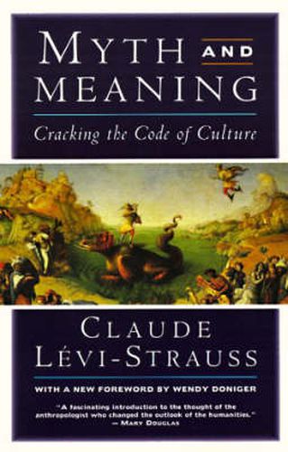 Cover image for Myth and Meaning: Cracking the Code of Culture