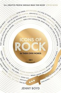 Cover image for Icons of Rock - In Their Own Words
