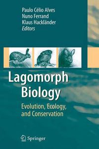 Cover image for Lagomorph Biology: Evolution, Ecology, and Conservation