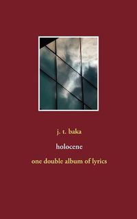 Cover image for holocene: one double album of lyrics