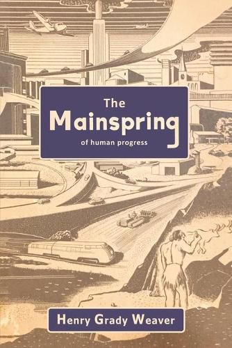 Cover image for The Mainspring of Human Progress