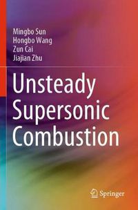 Cover image for Unsteady Supersonic Combustion