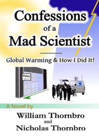 Cover image for Confessions of a Mad Scientist