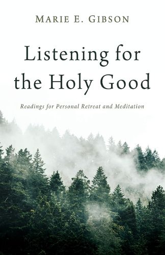 Cover image for Listening for the Holy Good