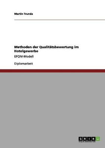 Cover image for Methoden der Qualitatsbewertung im Hotelgewerbe: EFQM-Modell