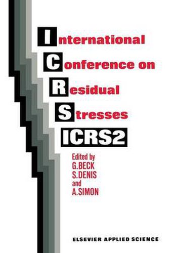 International Conference on Residual Stresses: ICRS2