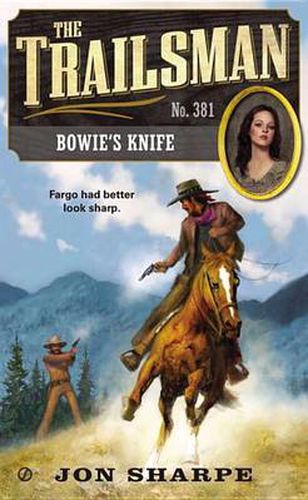 Cover image for The Trailsman #381: Bowie's Knife