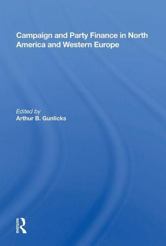 Cover image for Campaign and Party Finance in North America and Western Europe