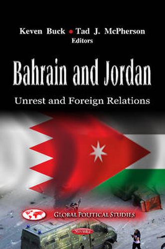 Cover image for Bahrain & Jordan: Unrest & Foreign Relations