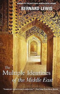 Cover image for The Multiple Identities of the Middle East