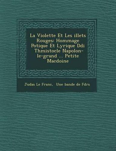 La Violette Et Les Illets Rouges