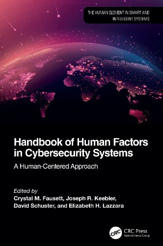Cover image for Handbook of Human Factors in Cybersecurity Systems