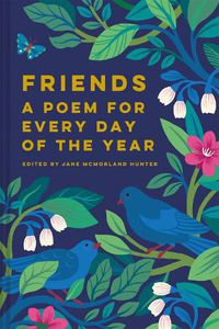 Cover image for Friends: A Poem for Every Day of the Year