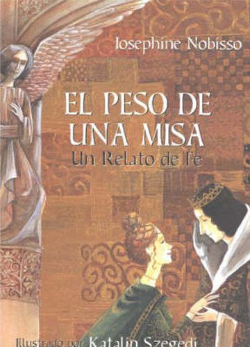 Cover image for El peso de una misa: Un relato de fe