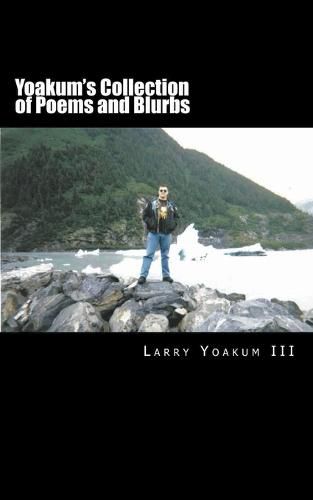 Cover image for Yoakum's Collection of Poems and Blurbs