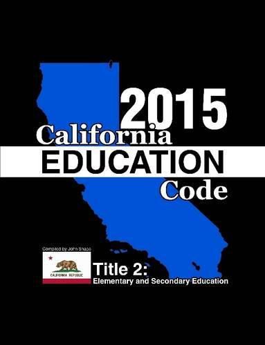 Cover image for California Education Code 2015 Book 2 of 3