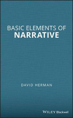 Cover image for Basic Elements of Narrative: What's the Story?