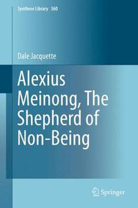 Cover image for Alexius Meinong, The Shepherd of Non-Being