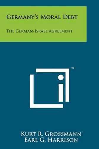 Cover image for Germany's Moral Debt: The German-Israel Agreement