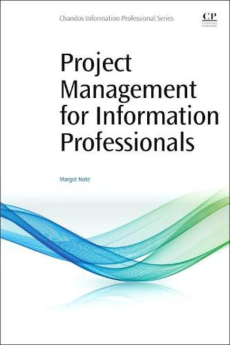 Cover image for Project Management for Information Professionals