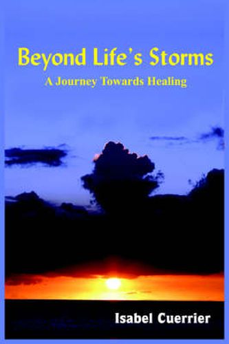 Cover image for Beyond Life's Storms: A Journey Towards Healing