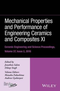 Cover image for Mechanical Properties and Performance of Engineering Ceramics and Composites XI