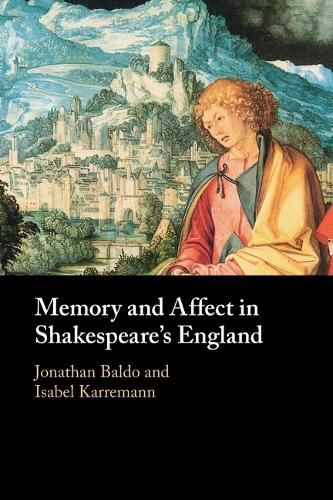 Cover image for Memory and Affect in Shakespeare's England