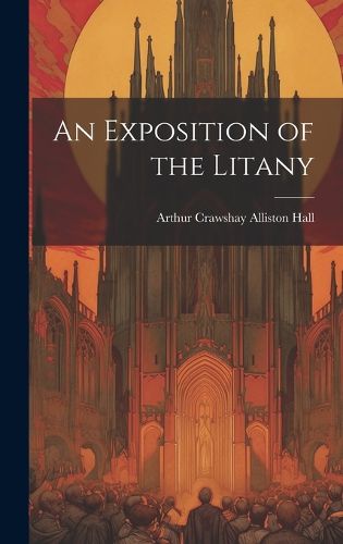 Cover image for An Exposition of the Litany