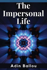 Cover image for The Impersonal Life