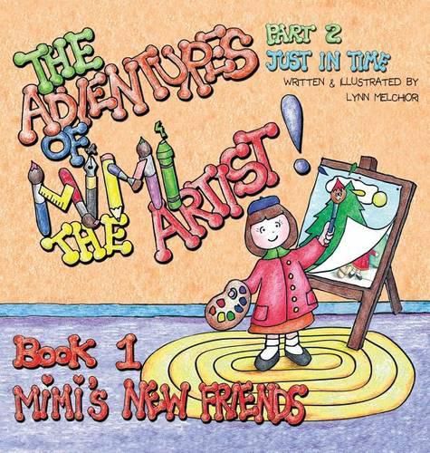 Cover image for The Adventures of Mimi the Artist: Part 2 - Just In Time