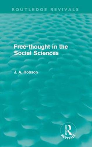 Cover image for Free-Thought in the Social Sciences (Routledge Revivals)